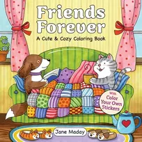KNYGA Maday Jane Friends Forever, A Cute & Cozy Coloring Book
