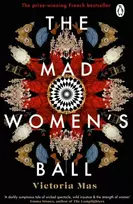 KNYGA Victoria Mas Mad Women's Ball, The prize-winning, international bestseller and Sunday Times Top Fiction selection