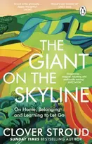 KNYGA Clover Stroud Giant on the Skyline, On Home, Belonging and Learning to Let Go