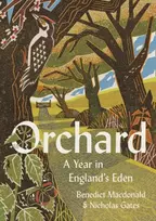 KNYGA Benedict Macdonald Orchard, A Year in England’s Eden