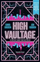 KNYGA Chris Sugden High Vaultage, The Sunday Times bestselling scifi mystery perfect for fans of Terry Pratchett