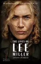 KNYGA Antony Penrose Lives of Lee Miller, The Inspiration for the Major Motion Picture ‘Lee’