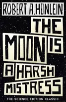 KNYGA Robert A Heinlein Moon is a Harsh Mistress