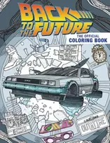 KNYGA Insight Insight Editions Back to the Future: The Official Coloring Book