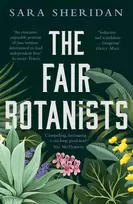 KNYGA Sara Sheridan Fair Botanists, The bewitching and fascinating Waterstones Scottish Book of the Year pick full of scandal and intrigue