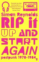 KNYGA Simon Reynolds Rip it Up and Start Again, Postpunk 1978-1984