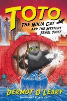 KNYGA Dermot Oleary Toto the Ninja Cat and the Mystery Jewel Thief, Book 4