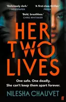 KNYGA Nilesha Chauvet Her Two Lives, A gripping psychological revenge thriller, 'one of 2024's most impressive and thought-provoking debuts'