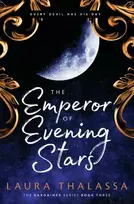 KNYGA Laura Thalassa Emperor of Evening Stars, Prequel from the rebel who became King!
