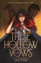 KNYGA Lexi Ryan These Hollow Vows, the seductive BookTok romantasy sensation!