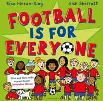 KNYGA Rico Hinson King Football is for Everyone, A heart-warming story about bravery and inclusivity