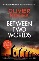 KNYGA Olivier Norek Between Two Worlds, THE TIMES Best Crime Novel of the Year 2024