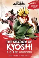 KNYGA F C Yee Yee, F.C. Avatar: The Last Airbender: The Shadow of Kyoshi (Chronicles of the Avatar Book 2)