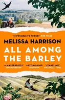 KNYGA Melissa Harrison All Among the Barley