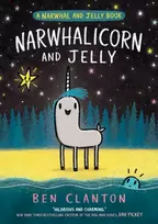 KNYGA Ben Clanton NARWHALICORN AND JELLY