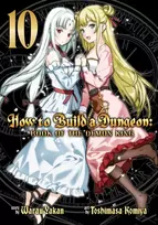 KNYGA Warau Yakan How to Build a Dungeon: Book of the Demon King Vol. 10