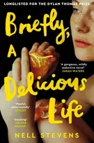 KNYGA Nell Stevens Briefly, A Delicious Life