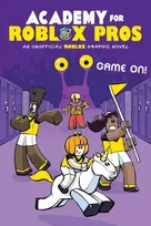 KNYGA Louis Shea Academy for Roblox Pros #2: Game On!