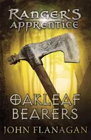 KNYGA John Flanagan Oakleaf Bearers (Ranger's Apprentice Book 4)
