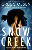 KNYGA Gregg Olsen Snow Creek, An absolutely gripping mystery thriller