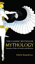 KNYGA Edith Hamilton Mythology, Timeless Tales of Gods and Heroes, 75th Anniversary Illustrated Edition