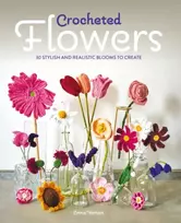 KNYGA Emma Varnam Crocheted Flowers, 30 Stylish and Realistic Blooms to Create