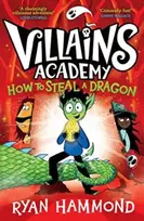 KNYGA Ryan Hammond How To Steal a Dragon, The perfect read this Halloween!