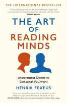 KNYGA Henrik Fexeus Fexeus Henrik Art of Reading Minds: Understand Others to Get What You Want