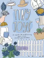KNYGA Katie Vaz Tiny Joys, A Guide to Embracing Your Inner Coastal Grandmother