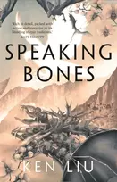 KNYGA Ken Liu Speaking Bones