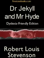 KNYGA Robert Louis Stevenson Dr Jekyll and Mr Hyde: Dyslexia-Friendly Edition