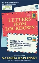 KNYGA Natasha Kaplinsky Letters From Lockdown, Famous faces, frontline workers and stay-at-home heroes reflect on the year everything changed