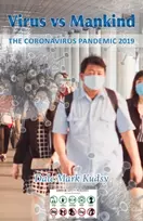 KNYGA Dale Mark Kudsy Virus vs Mankind, The Coronavirus Pandemic 2019