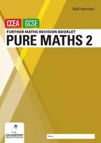 KNYGA Neill Hamilton Further Mathematics Revision Booklet for CCEA GCSE: Pure Maths 2