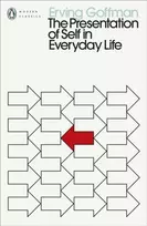 KNYGA Erving Goffman Presentation of Self in Everyday Life