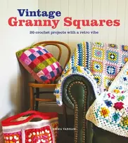 KNYGA Emma Varnam Vintage Granny Squares, 20 Crochet Projects with a Retro Vibe