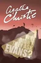 KNYGA Agatha Christie Why Didn’t They Ask Evans?
