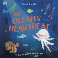 KNYGA Anna Taube Ocean's Heartbeat, The Story of a Jellyfish in Search of a Heart