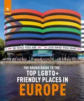 KNYGA Rough Guides Rough Guide to Top LGBTQ+ Friendly Places in Europe