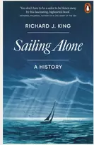 KNYGA Richard J King Sailing Alone, A History