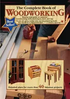 KNYGA Tom Carpenter Complete Book of Woodworking, Step-by-step Guide to Essential Woodworking Skills, Techniques and Tips