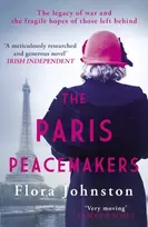 KNYGA Flora Johnston Paris Peacemakers, The powerful tale of love and loss in the aftermath of World War One