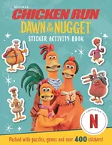 KNYGA Aardman Animations Chicken Run Dawn of the Nugget: Sticker Activity Book