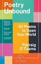 KNYGA Padraig O Tuama Poetry Unbound, 50 Poems to Open Your World