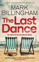 KNYGA Mark Billingham Last Dance, A Detective Miller case - the first new Billingham series in 20 metai