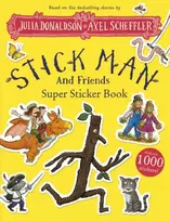 KNYGA Julia Donaldson Stick Man and Friends Super Sticker Book