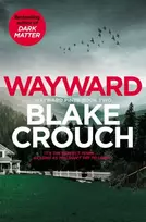KNYGA Blake Crouch Wayward