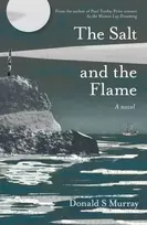 KNYGA Donald S Murray Salt and the Flame