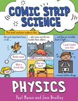 KNYGA Paul Mason Comic Strip Science: Physics, The science of forces, energy and simple machines