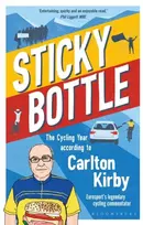 KNYGA Sticky Bottle, The Cycling Year According to Carlton Kirby